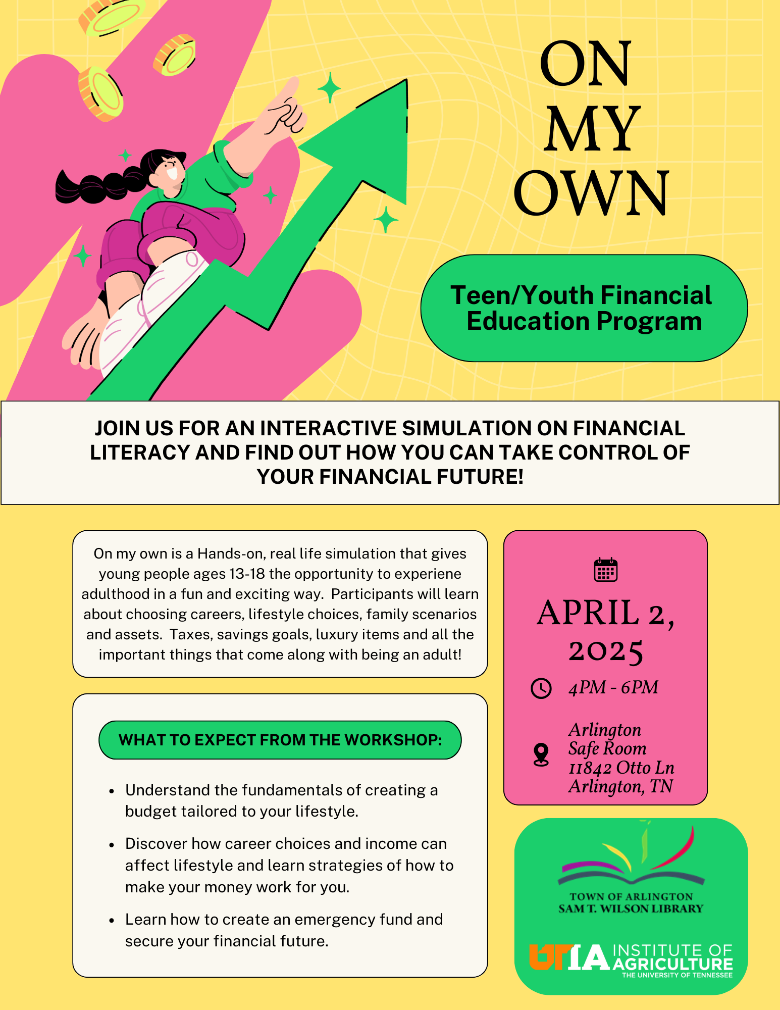 On  my own finance simulation for teens. April 2nd at 4:00 at the Arlington safe room.