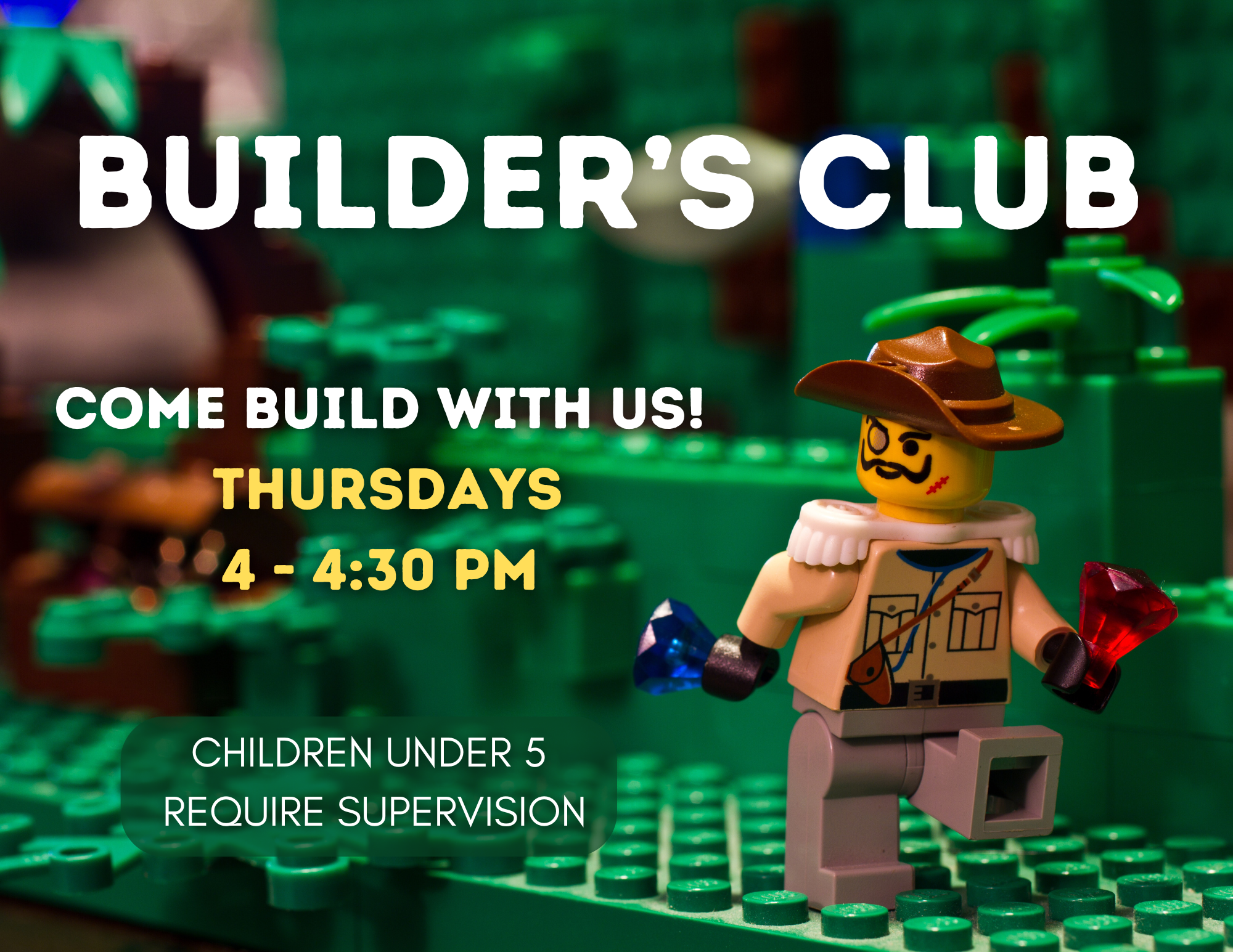 Builder's Club is a LEGO program for kids. On Thursdays at 4:00pm at the library. 