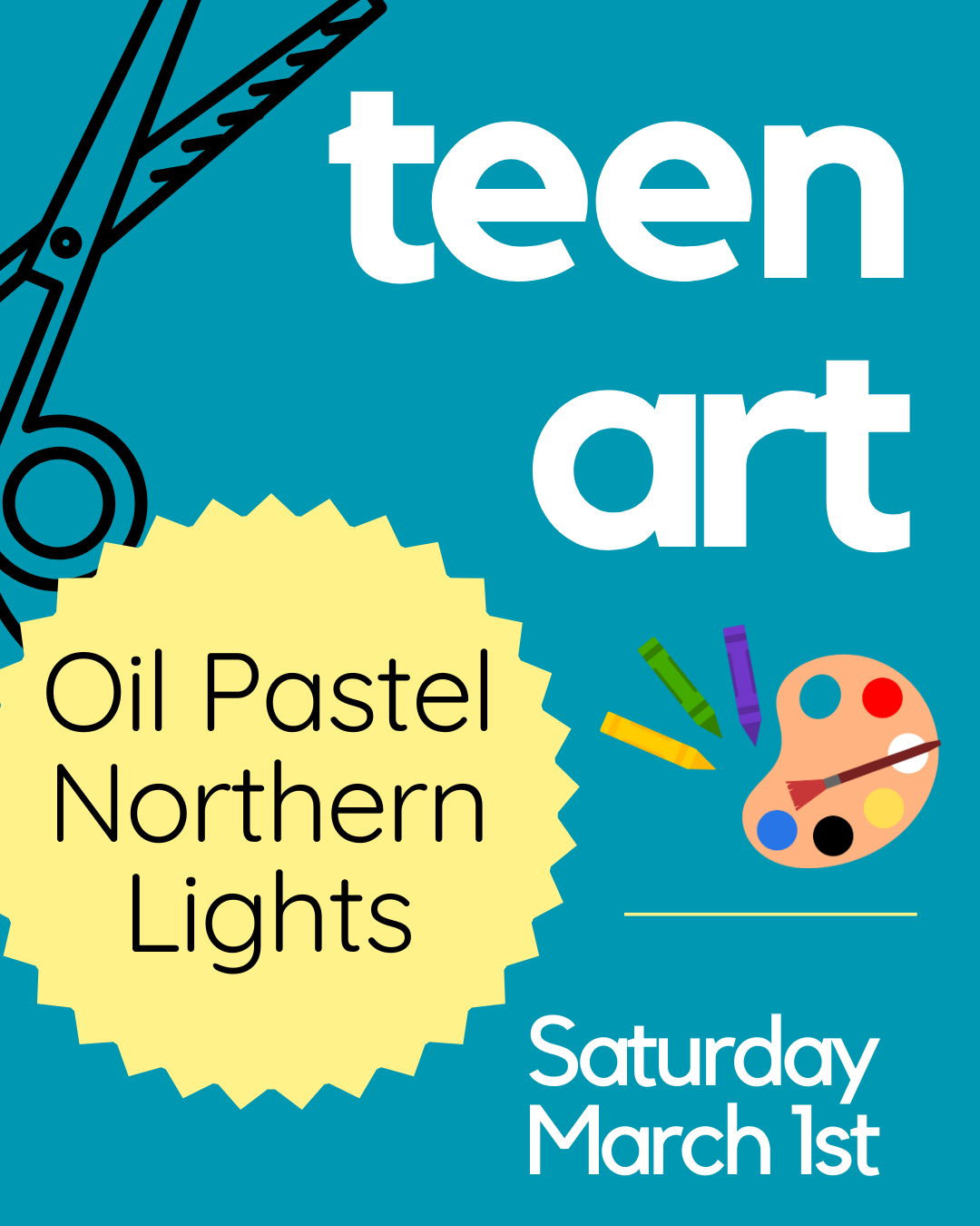 Teen art is on second Saturdays at 2:00 pm. No registration is required.