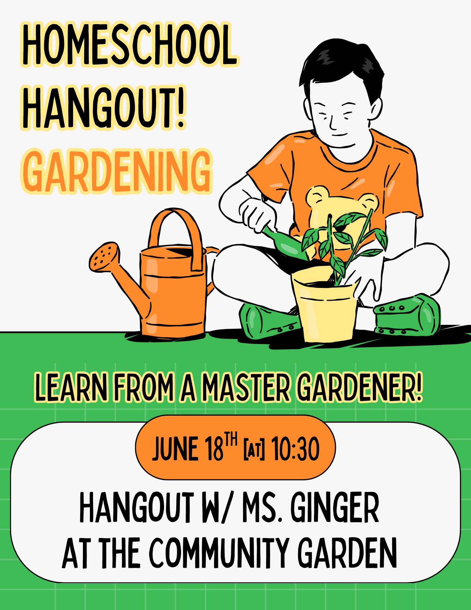homeschool hangout will be on June 18th at 10:30 am. At the community garden.