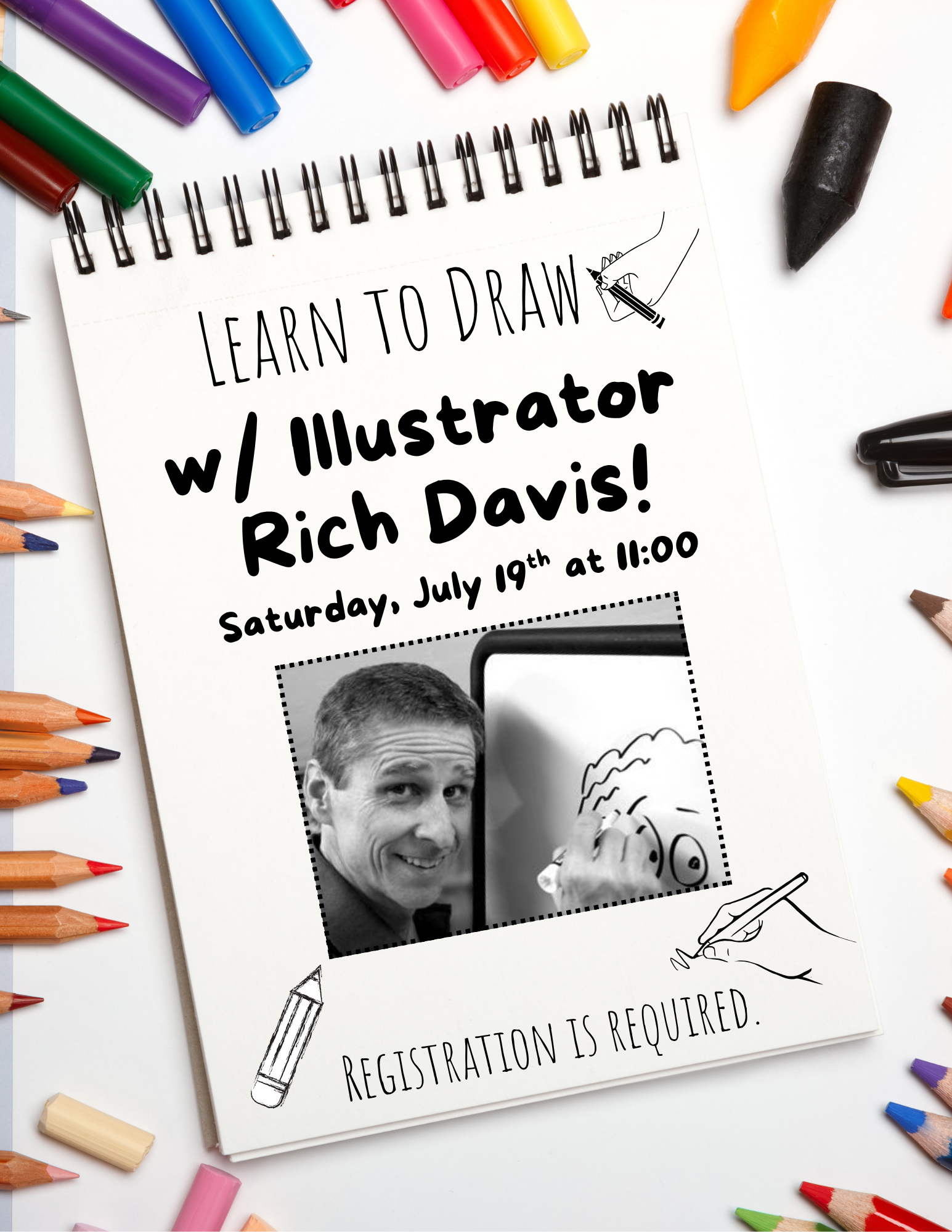 The Rich Davis program is on July 19th at 11:00. Registration is required.