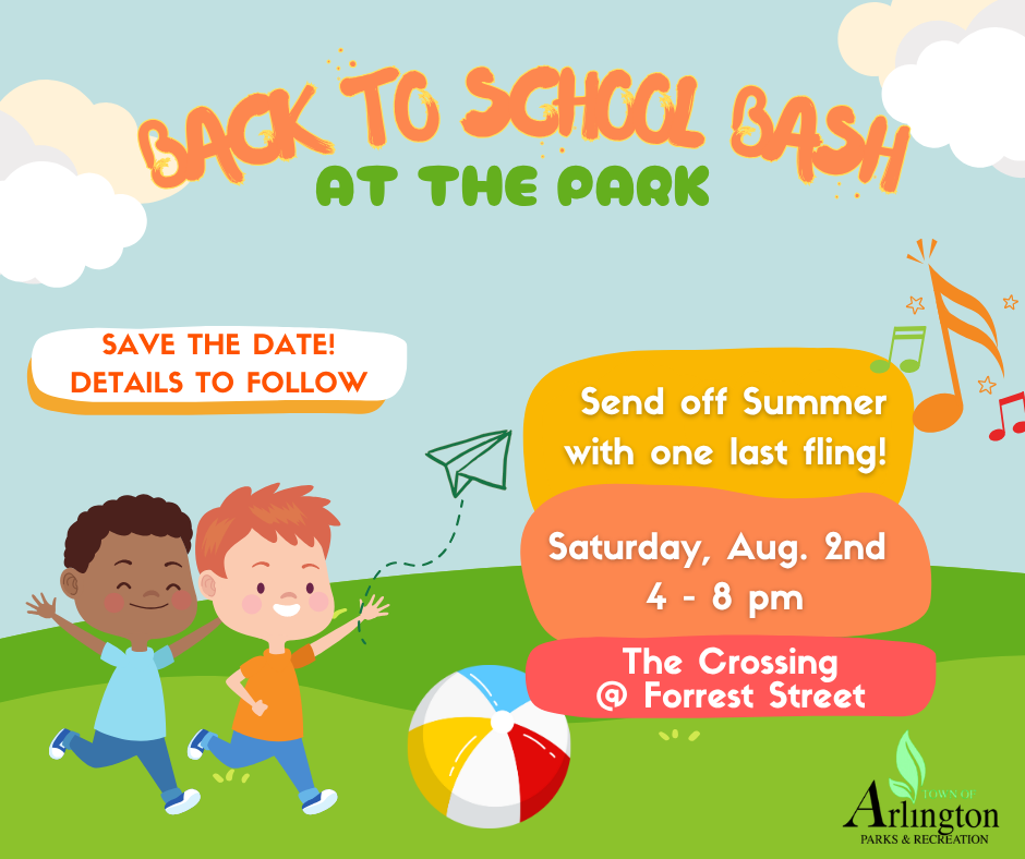 Cartoon graphic with blue sky and clouds above a green field. Text says Back to School Bash at the Park on the top. Two cartoon boys are running on grass with paper airplane and beach ball. Text in yellow and orange boxes says: Send off Summer with one last fling, Saturday, Aug 2nd 4-8pm ,Forrest St Park.