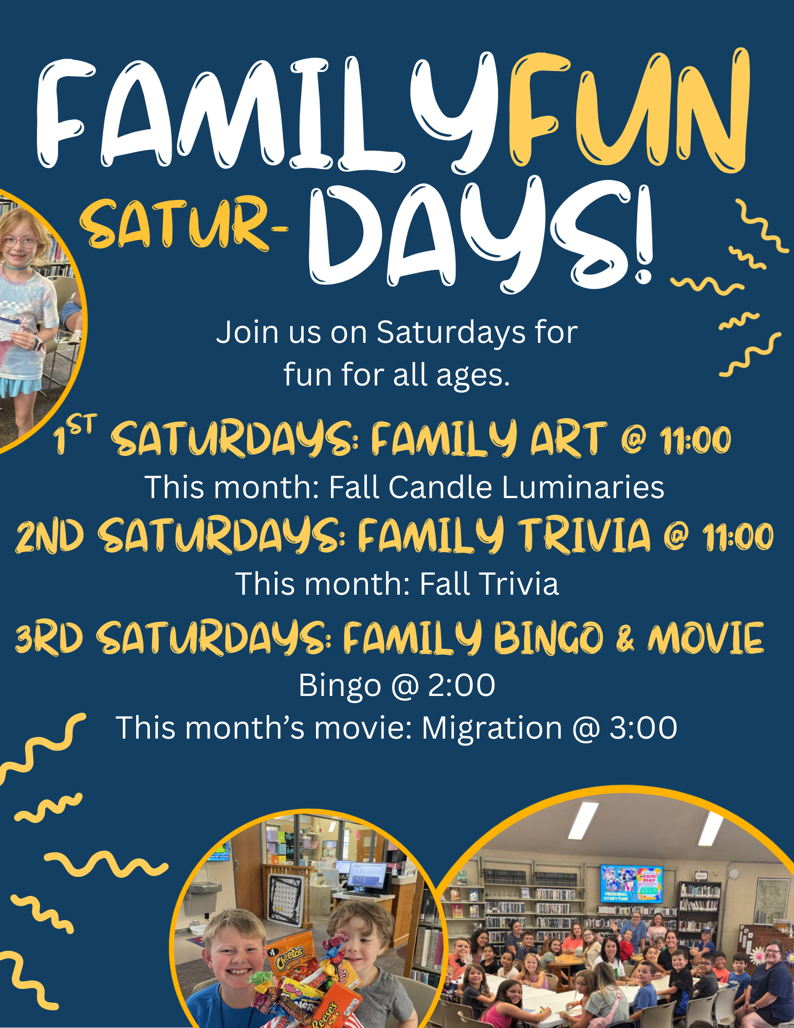 family fun saturdays are the 1st, 2nd, and 3rd saturdays of each month. checl the calendar for details.