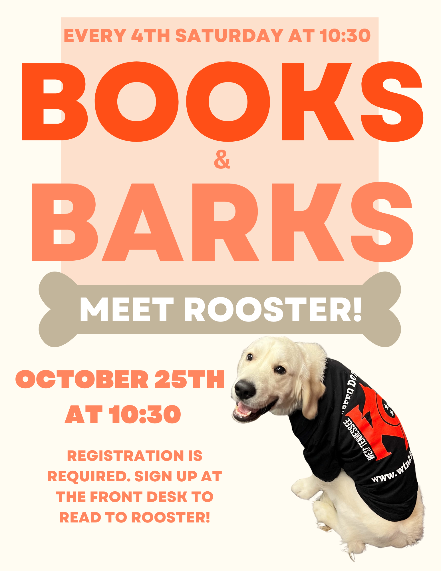 Books and Barks is every fourth Saturday. Sign up at the library.
