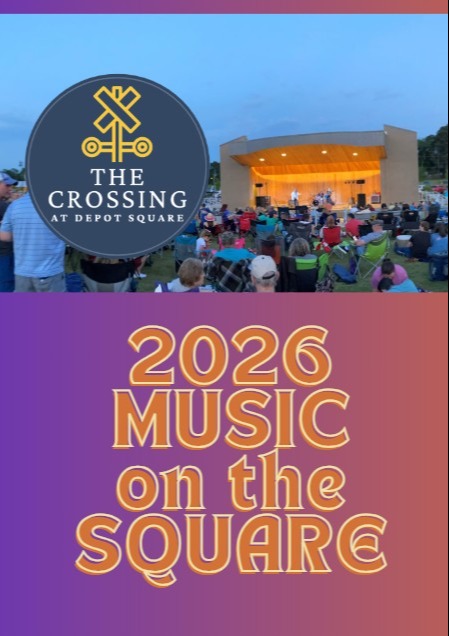 Picture of musicians on a stage with people in lawn chairs in the grass watching, Text says 2026 Music on the Square, with a blue circle that says The Crossing at Depot Square in  it