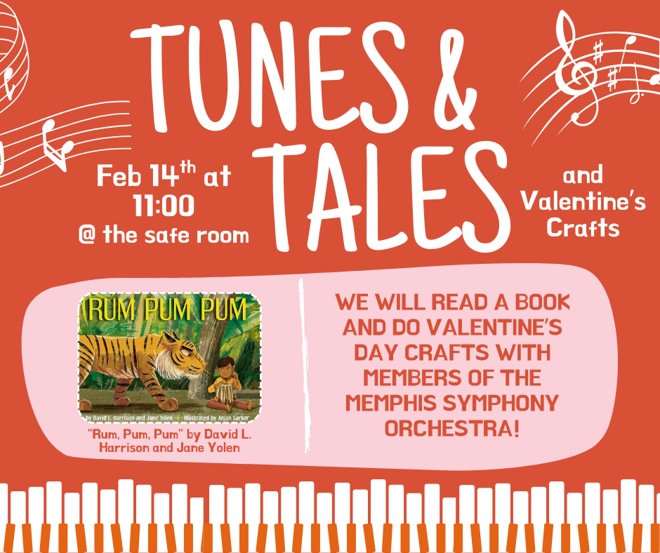 tunes and tales is on feb. 14th at 11:00.