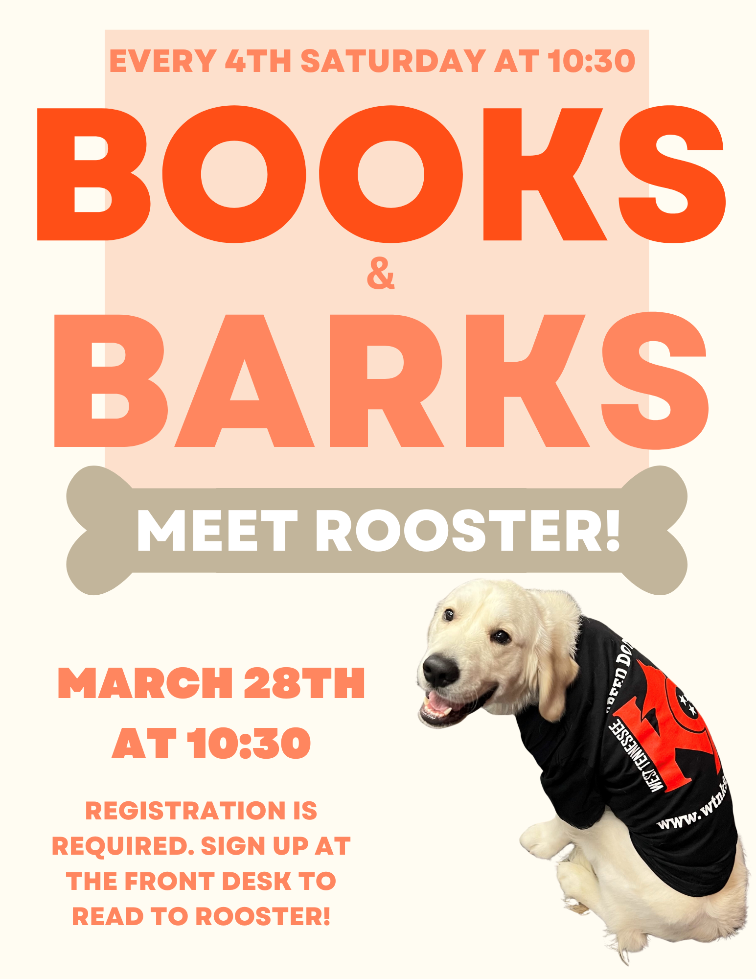 books & barks is every fourth saturday from 10:30-12:00. sign up at the library for a time slot.