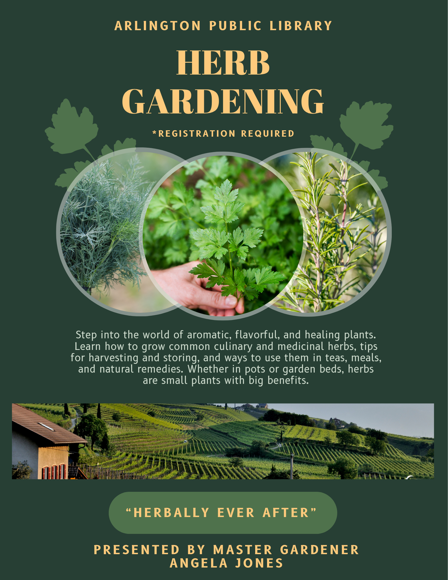 the herb garden class is on april 29th at 2:30. sign up is required.
