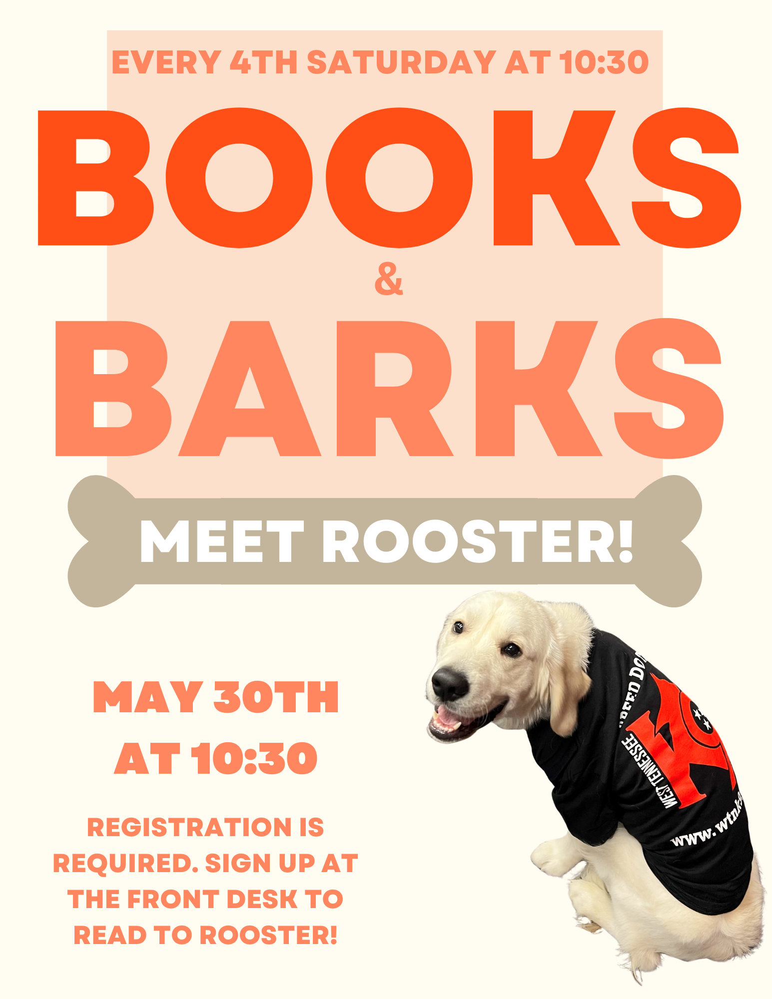 books & barks is every fourth saturday from 10:30-12:00. sign up at the library for a time slot.
