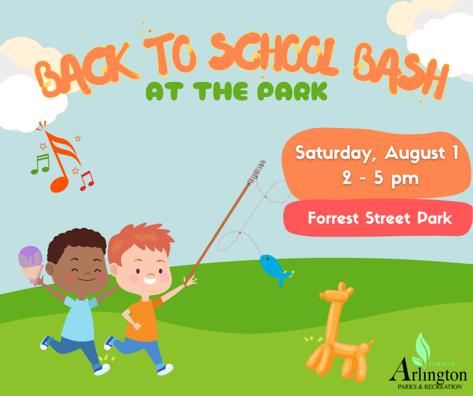 Cartoon graphic with blue sky and clouds above a green field. Text says Back to School Bash at the Park on the top. Two cartoon boys are running on grass with a fishing rod and ice cream cone. Text in red and orange boxes says: Saturday, Aug 1st 2-5pm ,Forrest St Park. 