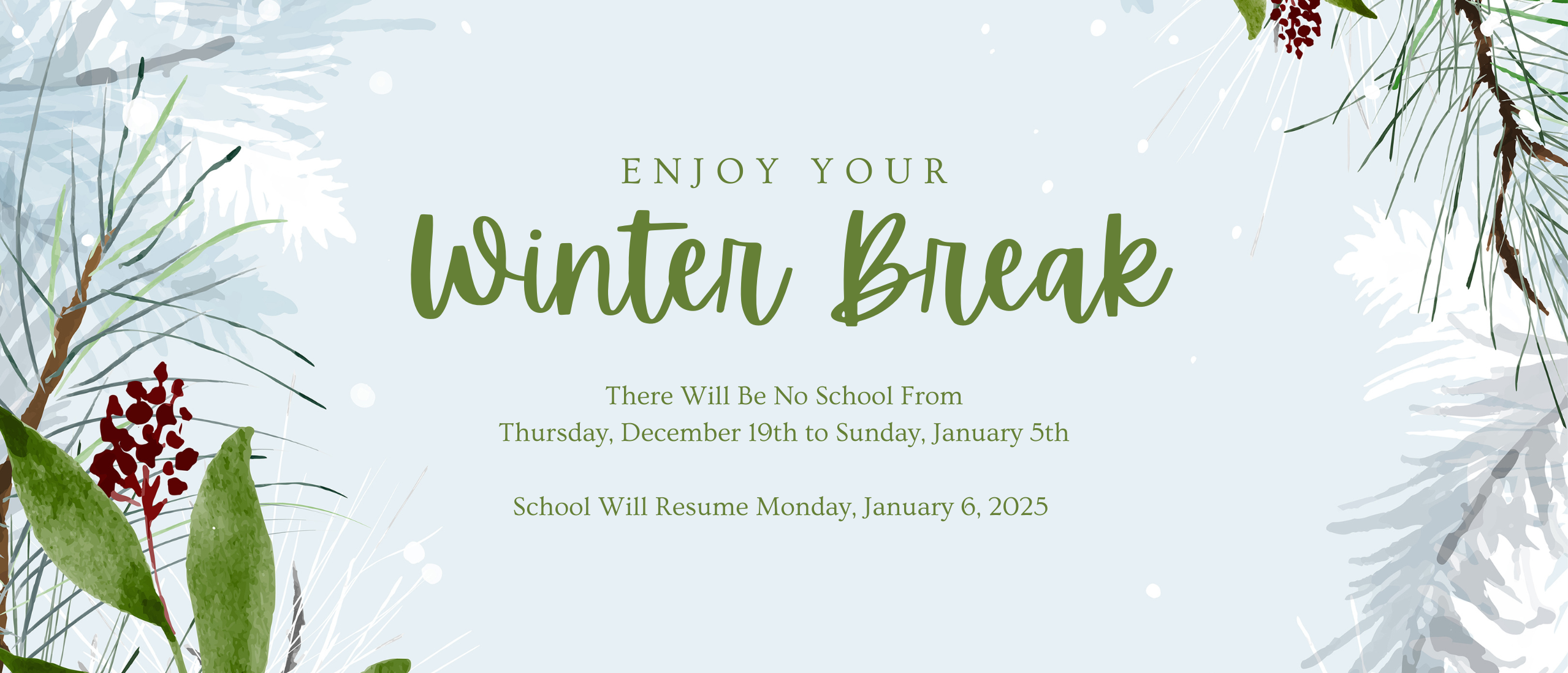 Winter Break Announcement