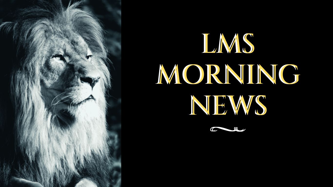 LMS Morning News