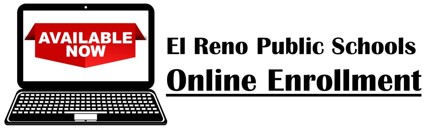 EL RENO PUBLIC SCHOOLS - ONLINE ENROLLMENT