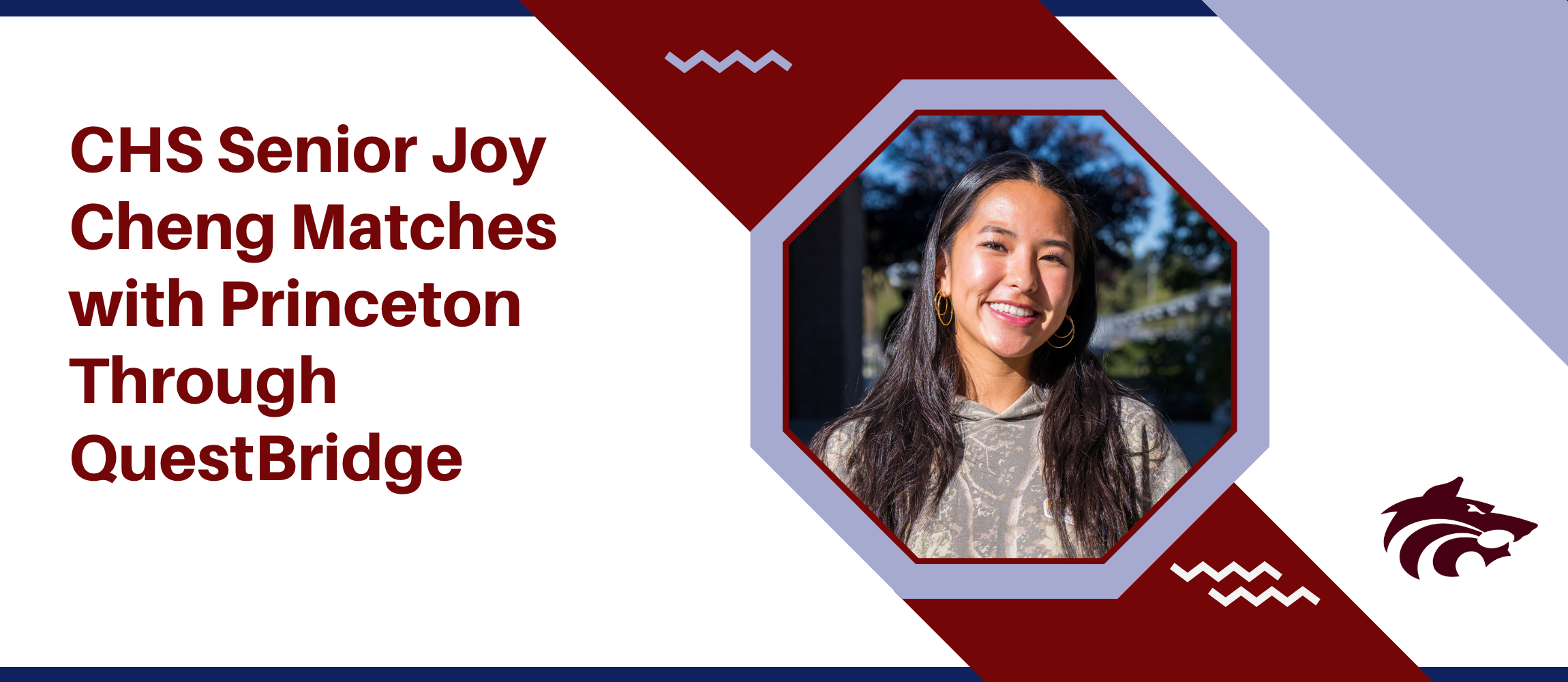 CHS Senior Joy Cheng Matches with Princeton Through QuestBridge