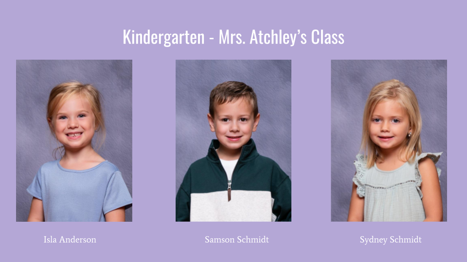 Three individual portraits of kindergarten students from Mrs. Atchley's class, each with their name displayed below their photo, set against a purple background.