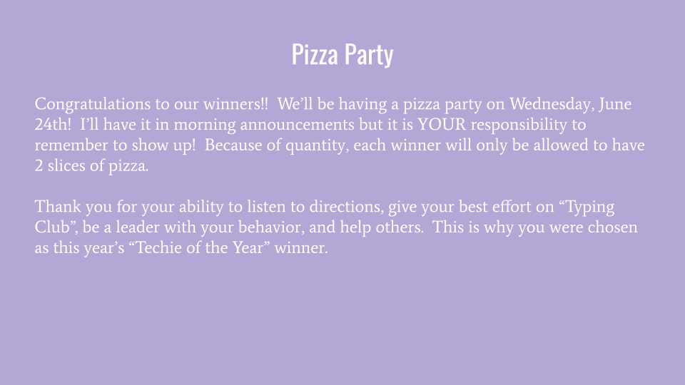A digital announcement for a pizza party scheduled on June 24th, highlighting the responsibility of winners to attend and the limit of two slices per person.