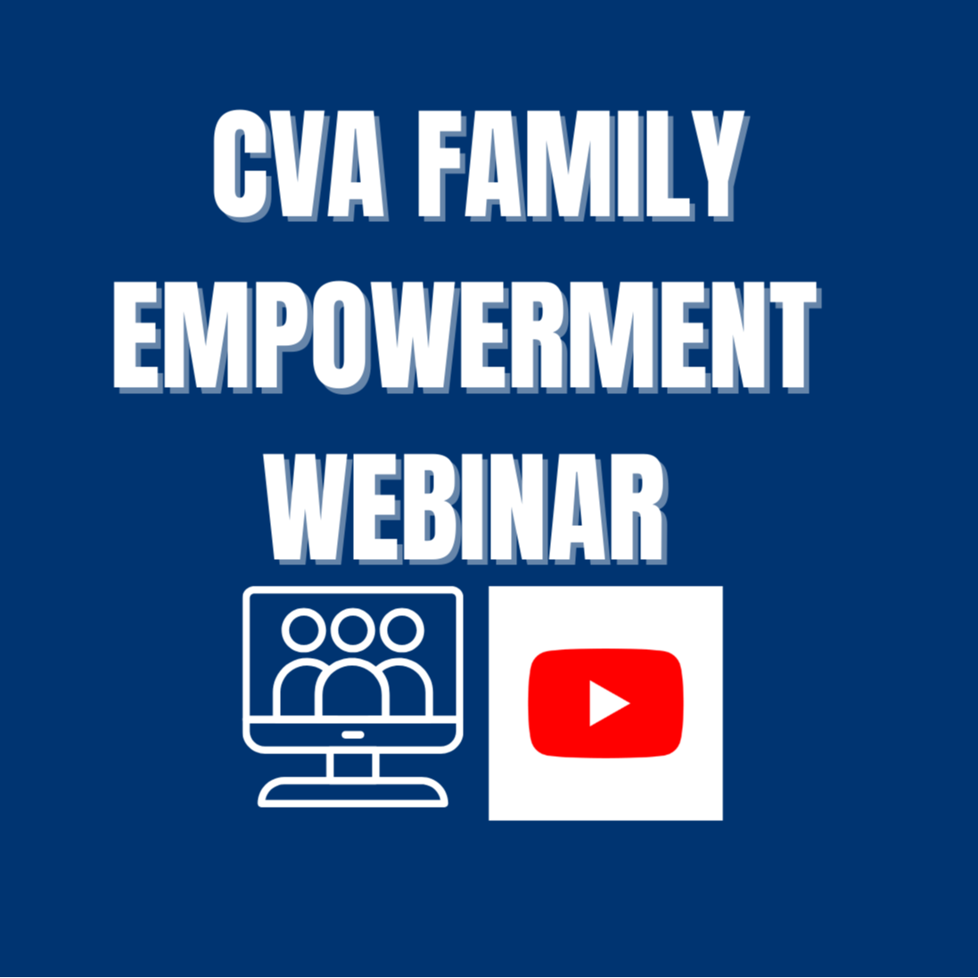 CVA family empowerment webinar 