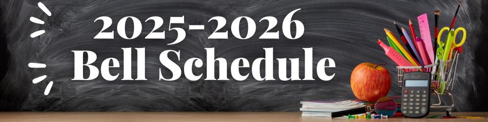 Bell Schedule Banner