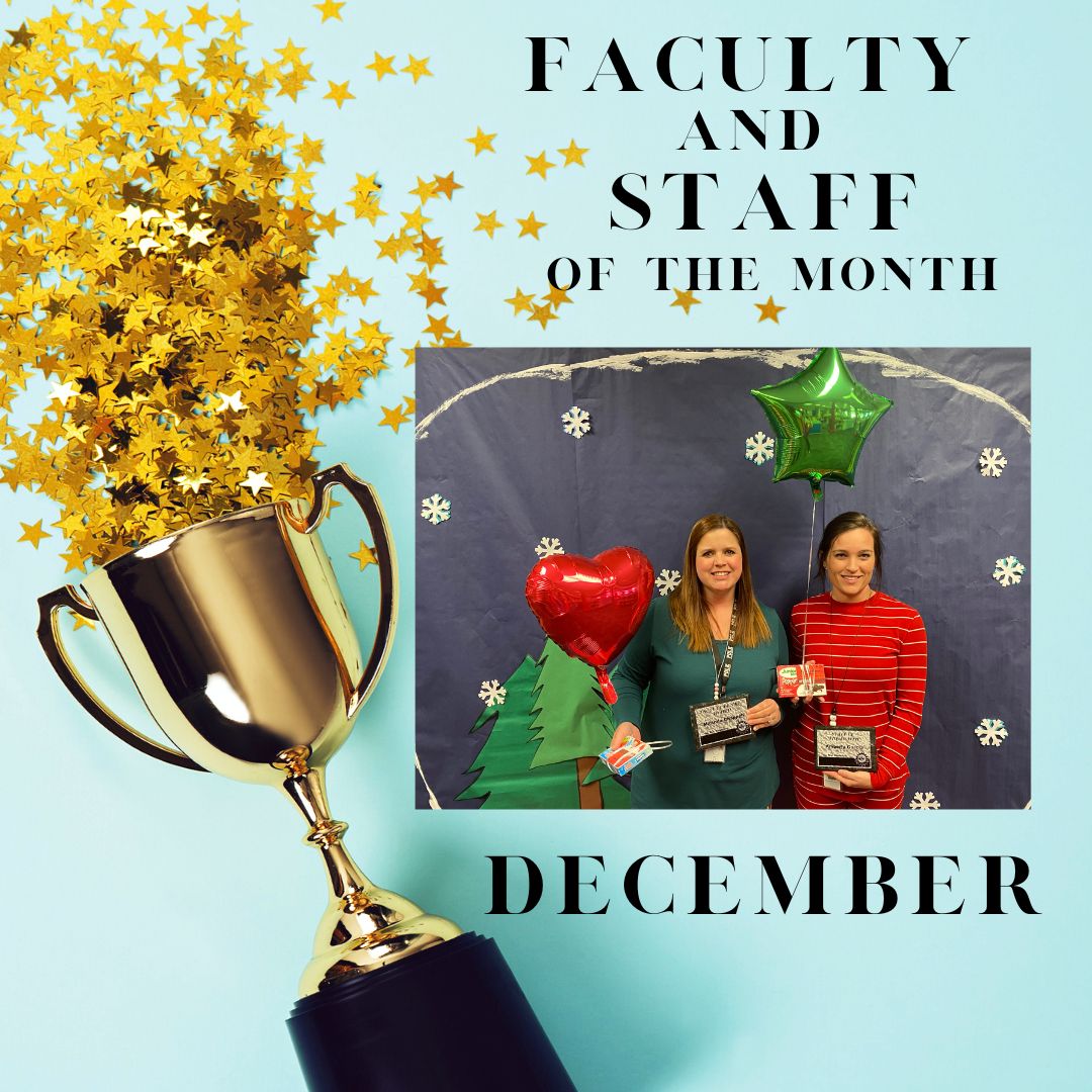Faculty and Staff of the Month for December - M. Chappell and A. Garcia