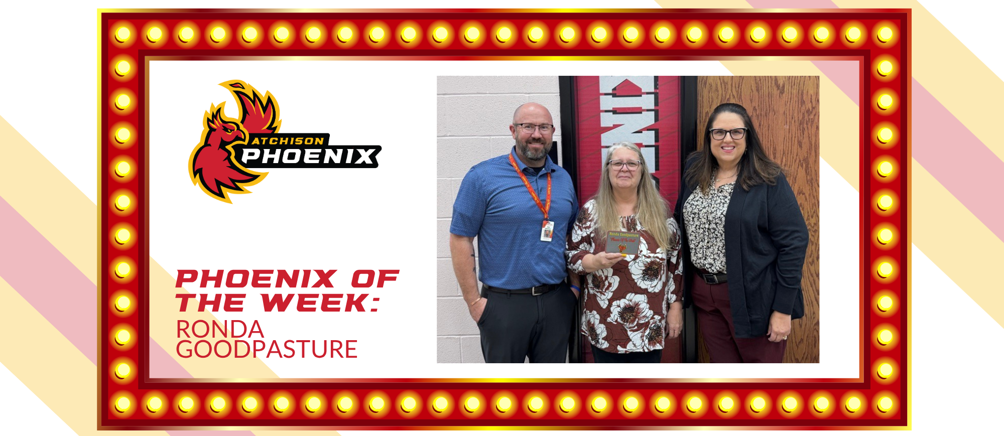 Photo of Ronda Goodpasture (center), awarded Phoenix of the Week, with AMS Principal Chad Bilderback (left) and Superintendent Laura Batson (right)