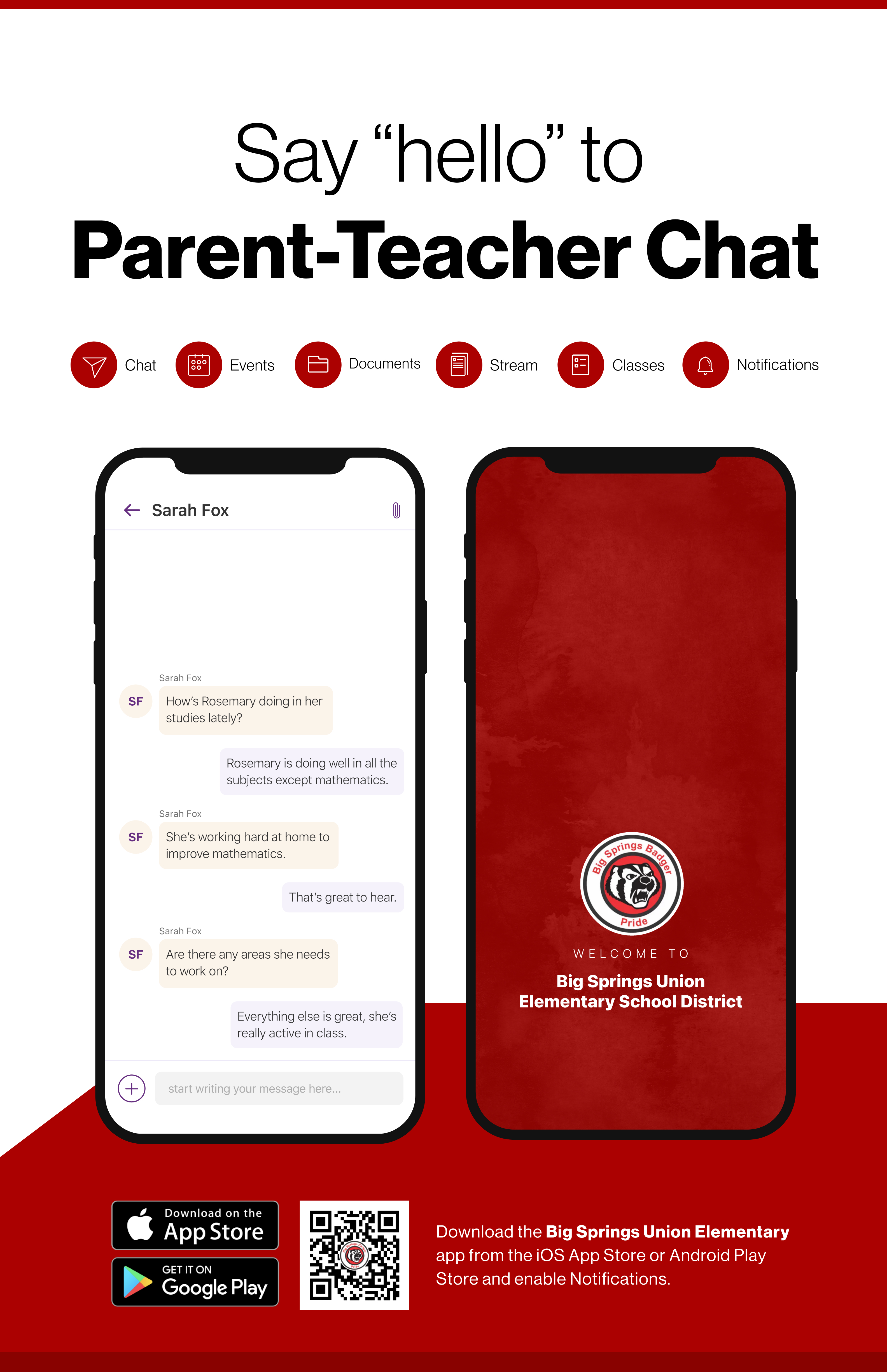 Say hello to Parent-Teacher chat in the new Rooms app. Download the Big Springs Elementary School District app in the Google Play or Apple App store.