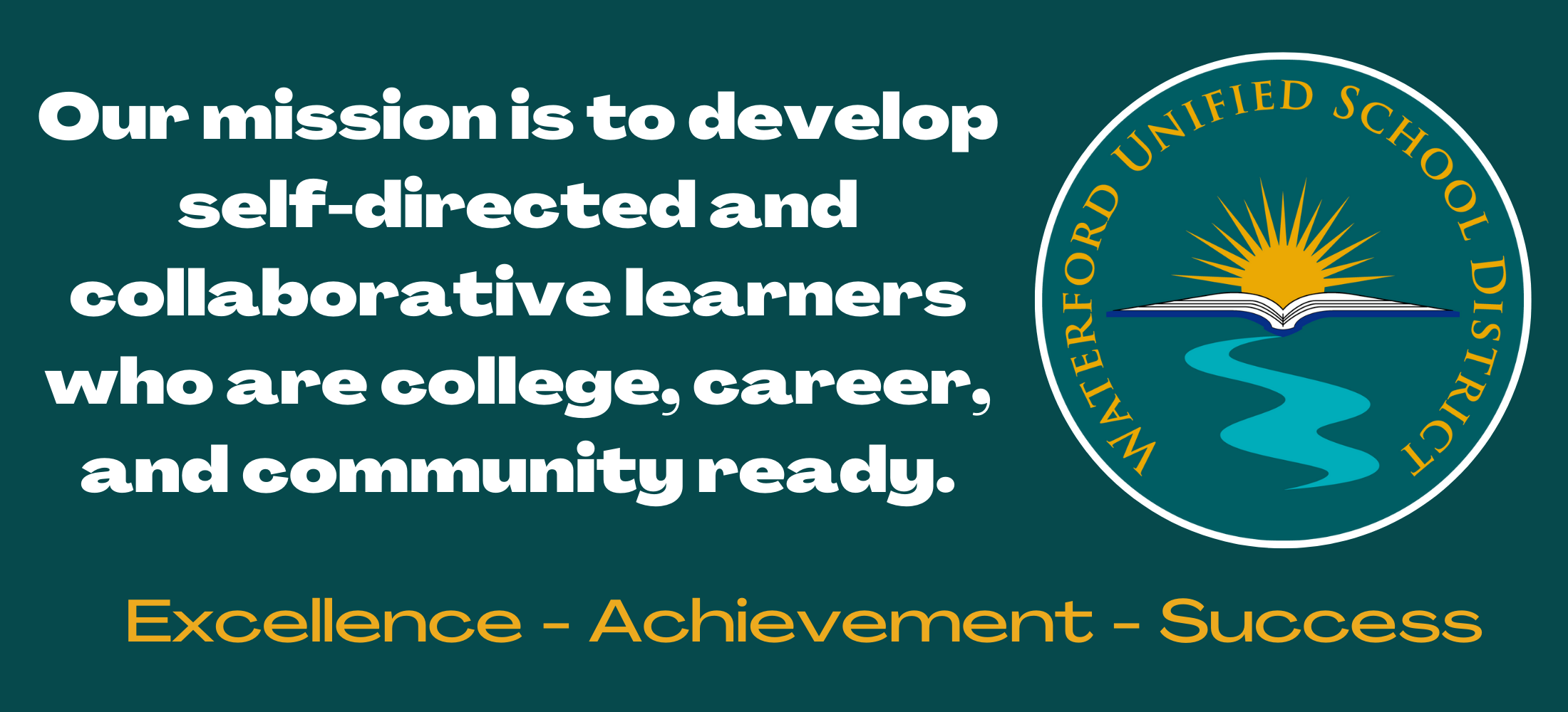 our mission is to develop self-directed and collaborative learners who are college,  career, and community ready.