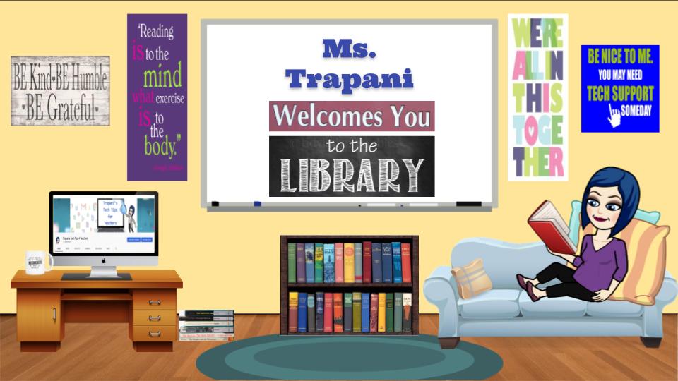 bitmoji image ms. trapani welcomes you to the library