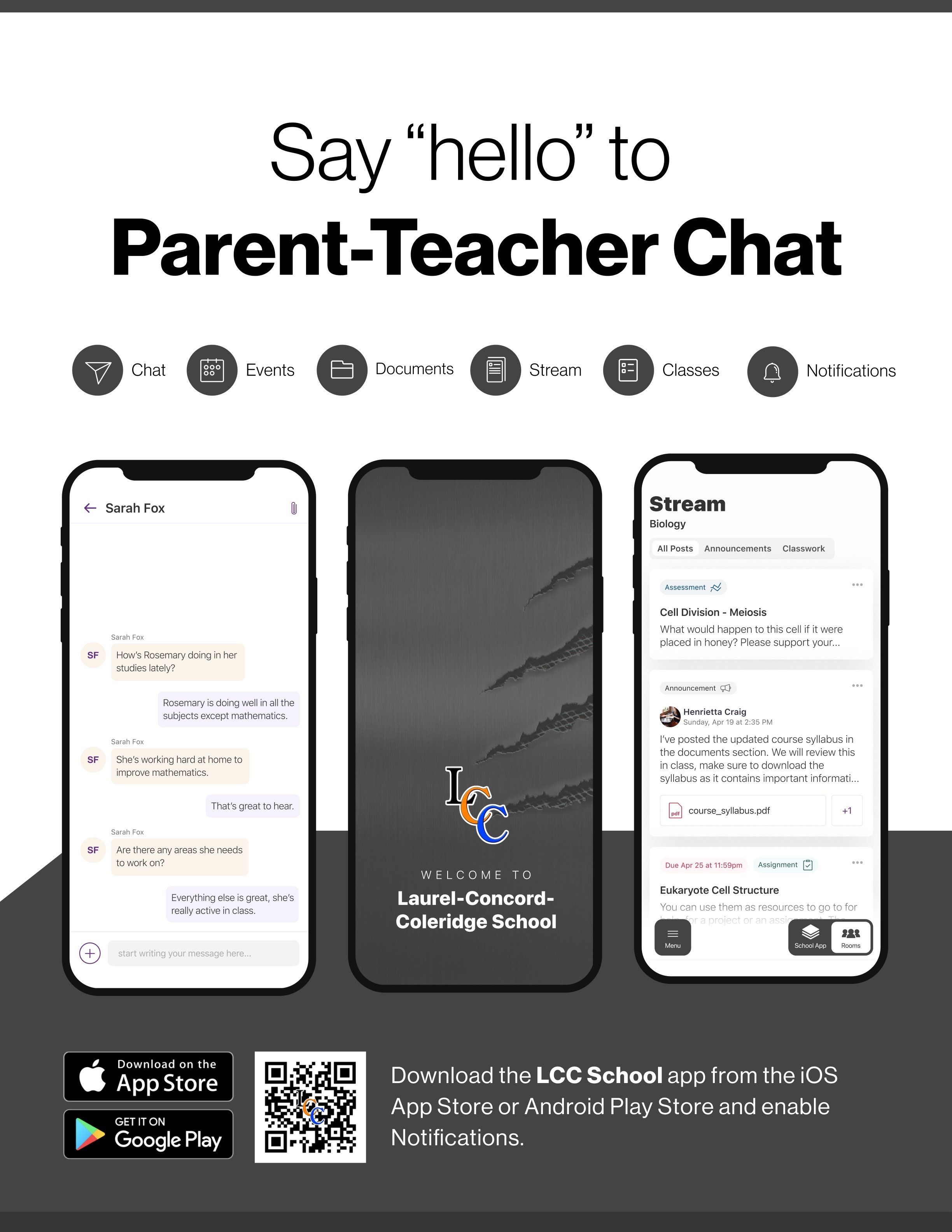 Say hello to Parent-Teacher chat in the new Rooms app. Download the Laurel-Concord-Coleridge app in the Google Play or Apple App store.