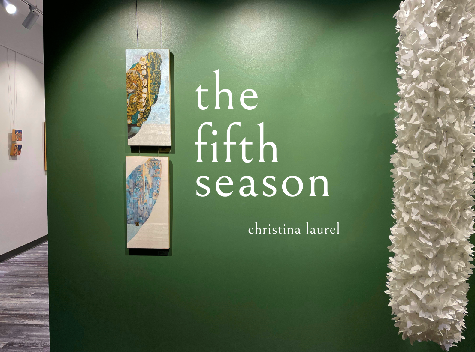 Currently on Display: the fifth season, Christina Laurel