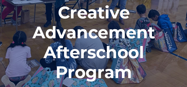 creative advancement afterschool programs