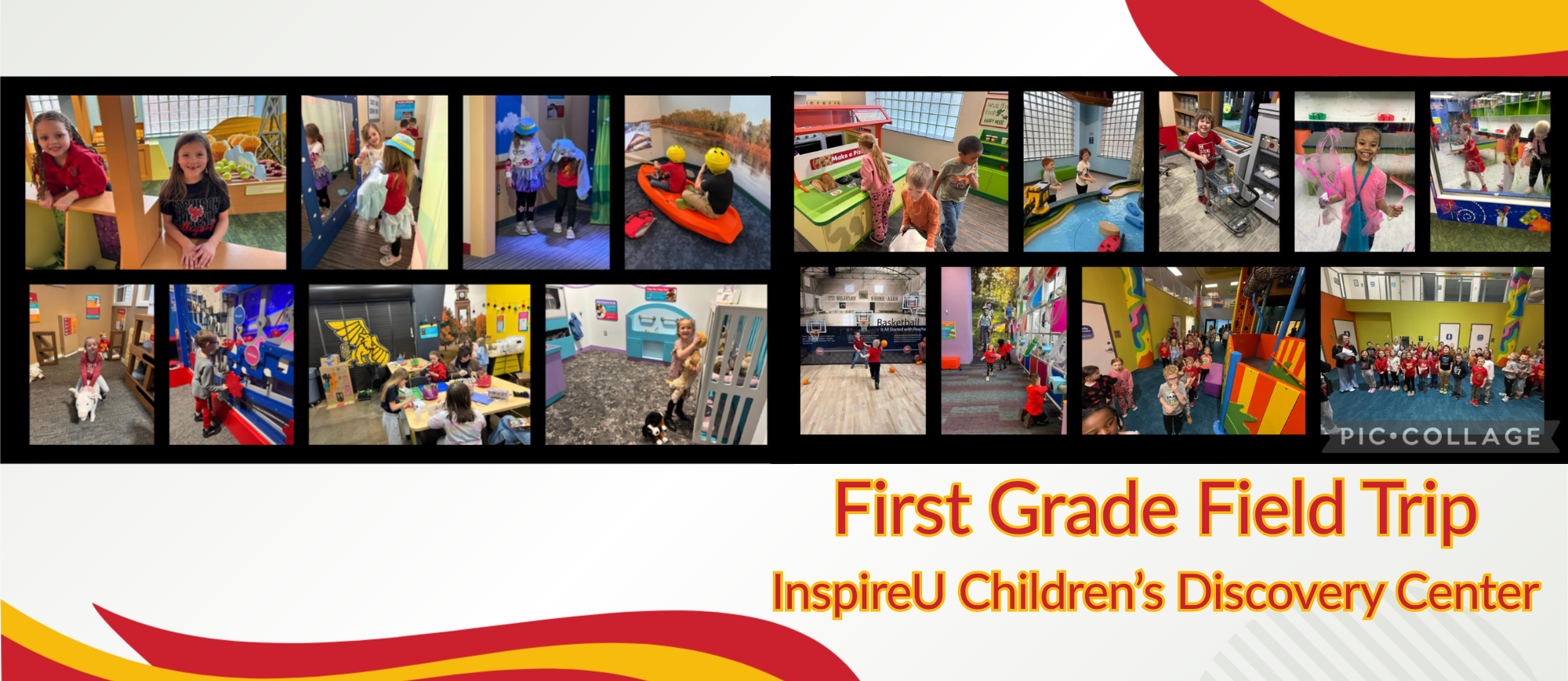 Photo collage from First Grade's recent field trip to the InspireU Children's Discovery Center. 