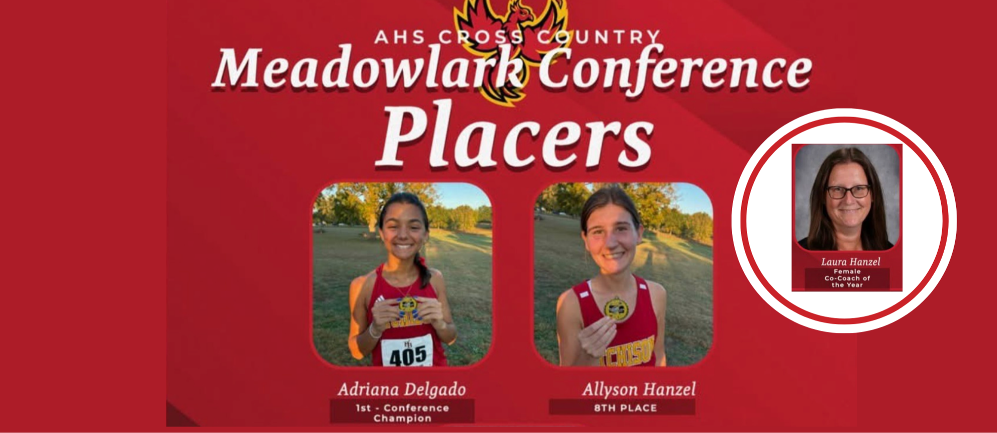 AHS Cross Country competitors Adriana Delgado, Meadowlark Conference Champion, and Allyson Hanzel, 8th place finisher in the Meadowlark Conference meet. Laura Hanzel is also pictures as Femaile Coach of the Year.