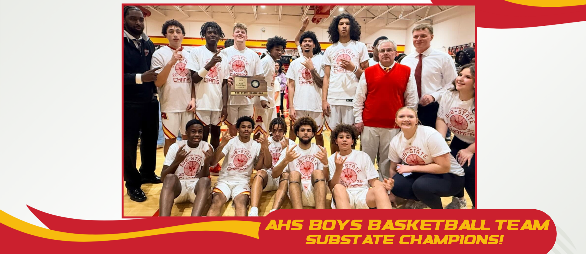 Group photo of the AHS Boys Basketball team, substate champions! 