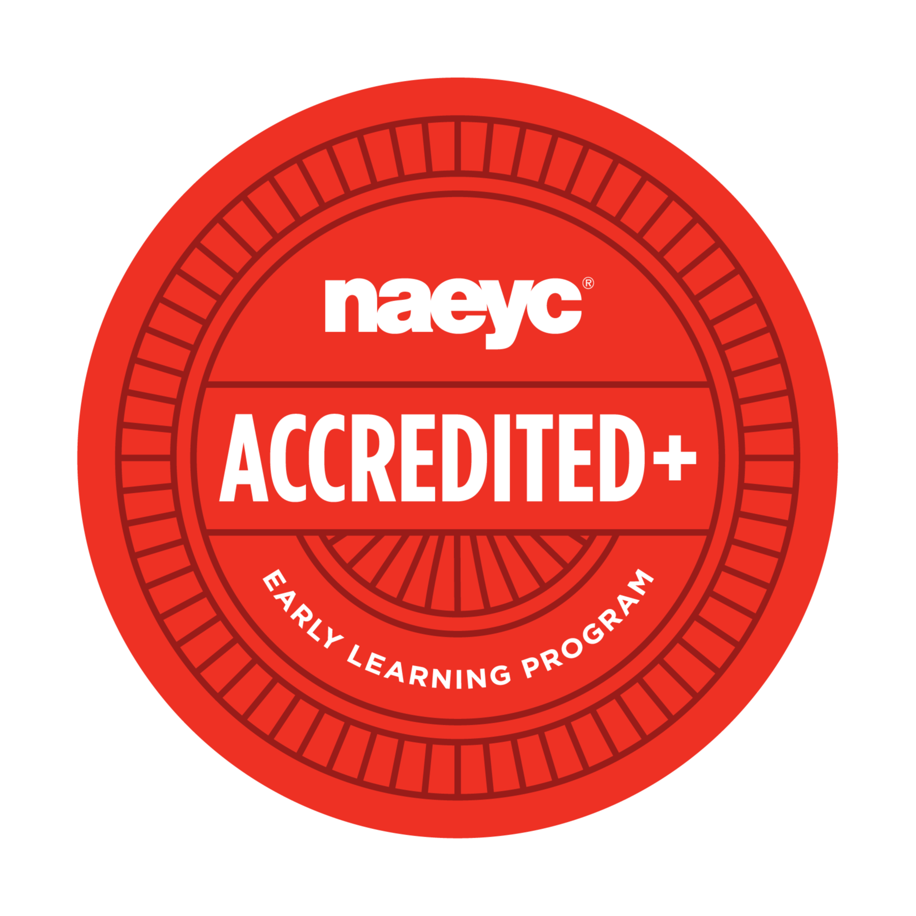 Round red logo with white text. Text reads "naeyc ACCREDITED+ EARLY LEARNING PROGRAM".