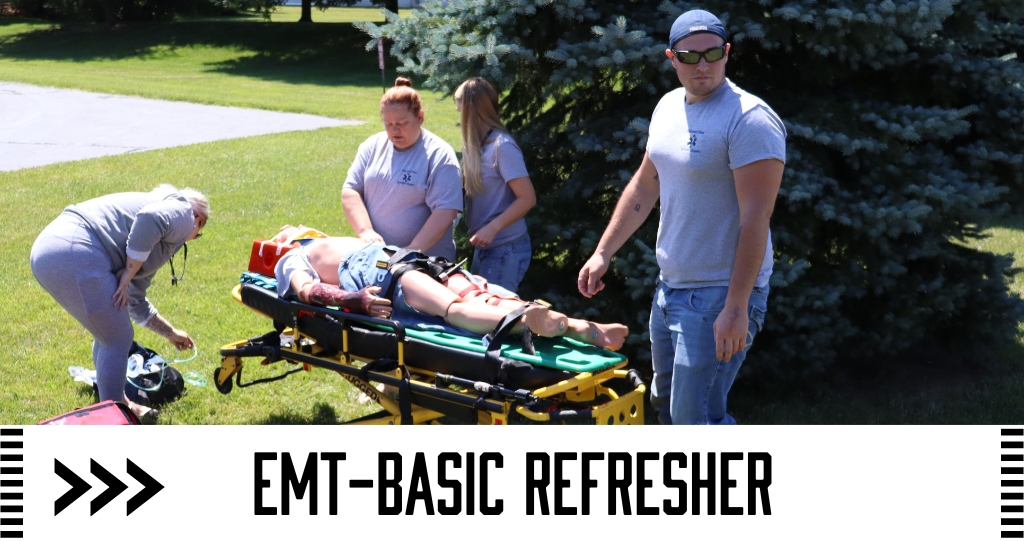 EMT - Basic Refresher