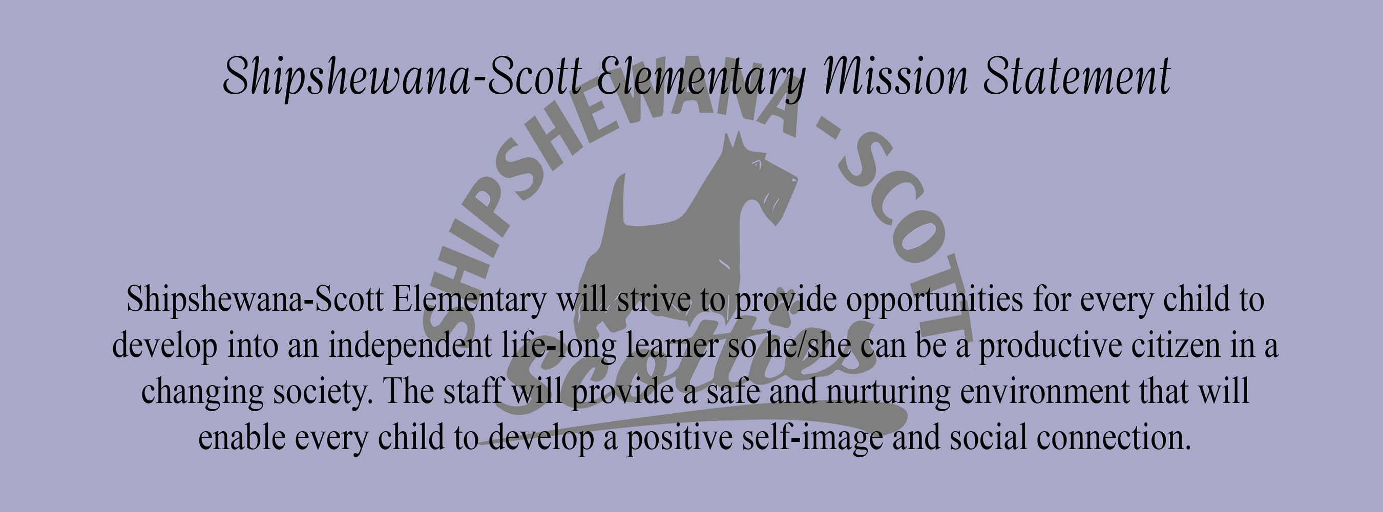 Shipshewana-Scott Elementary Mission Statement Image