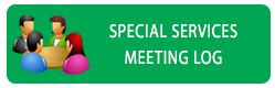 Special Services Meeting Log