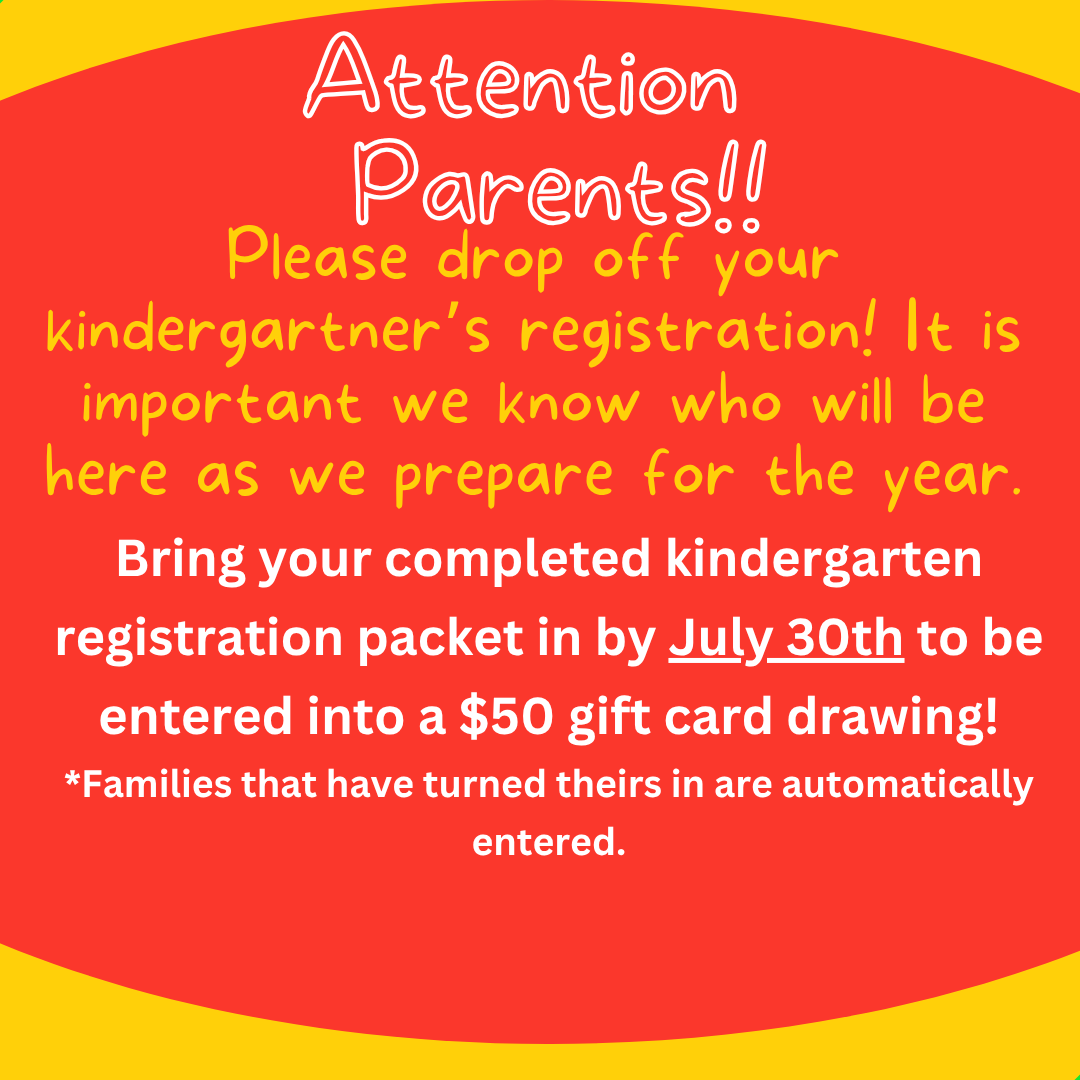 kindergarten registration dropoff for $50 gift card drawing