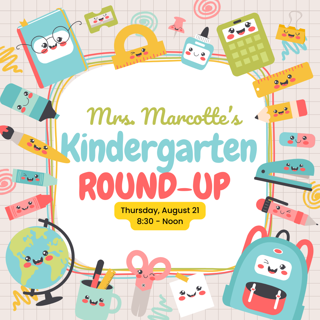 kindergarten round-up august 21