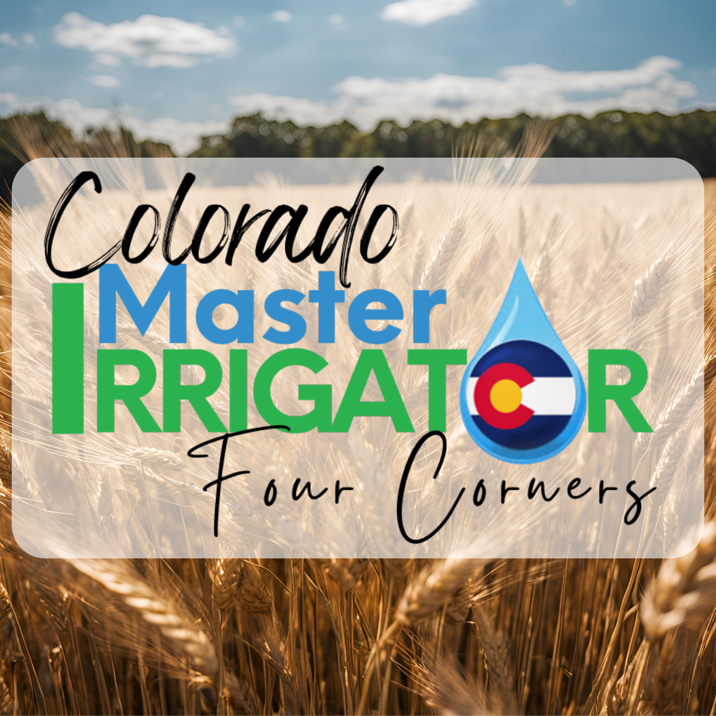 Colorado Master Irrigator Four Corners