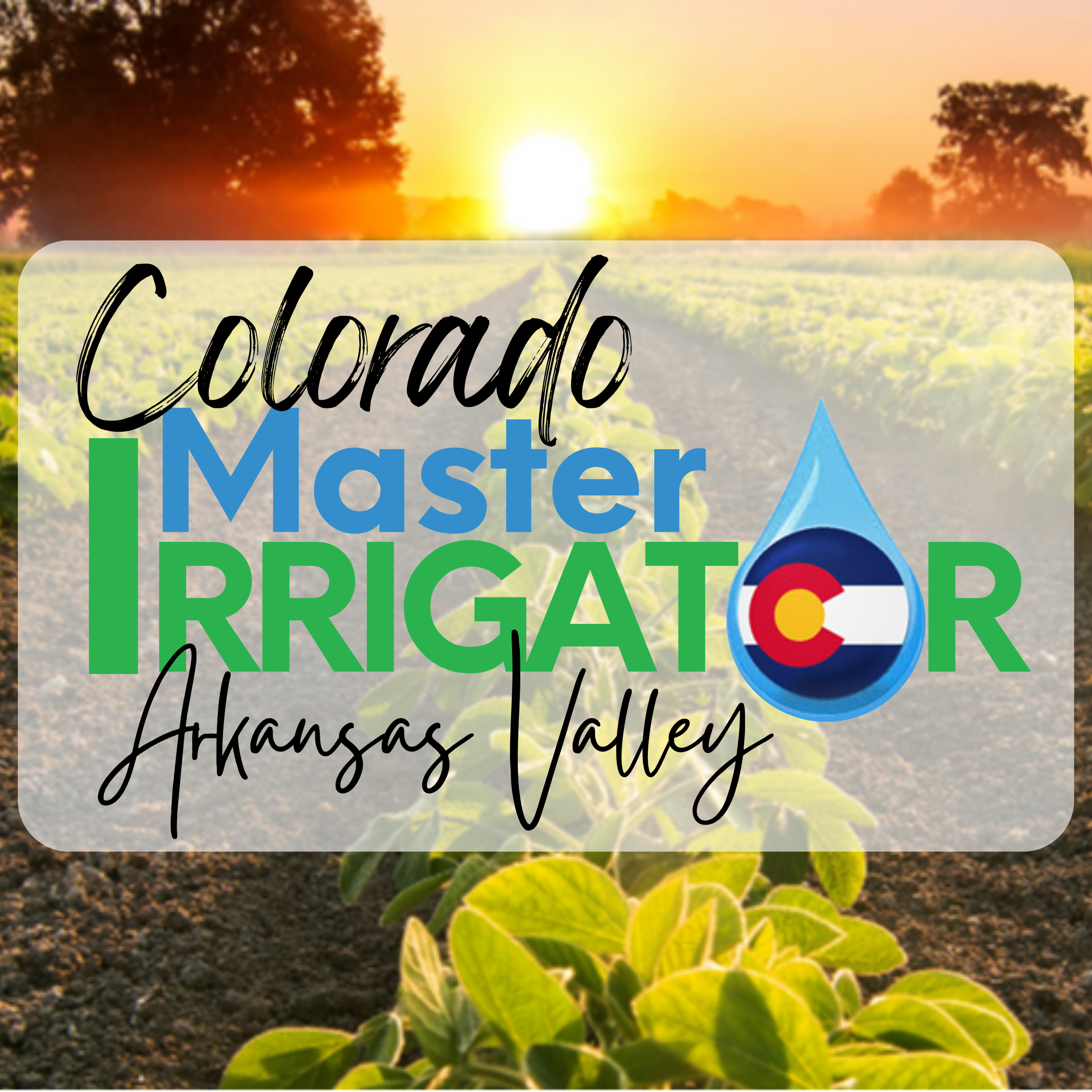 Colorado Master Irrigator Arkansas Valley