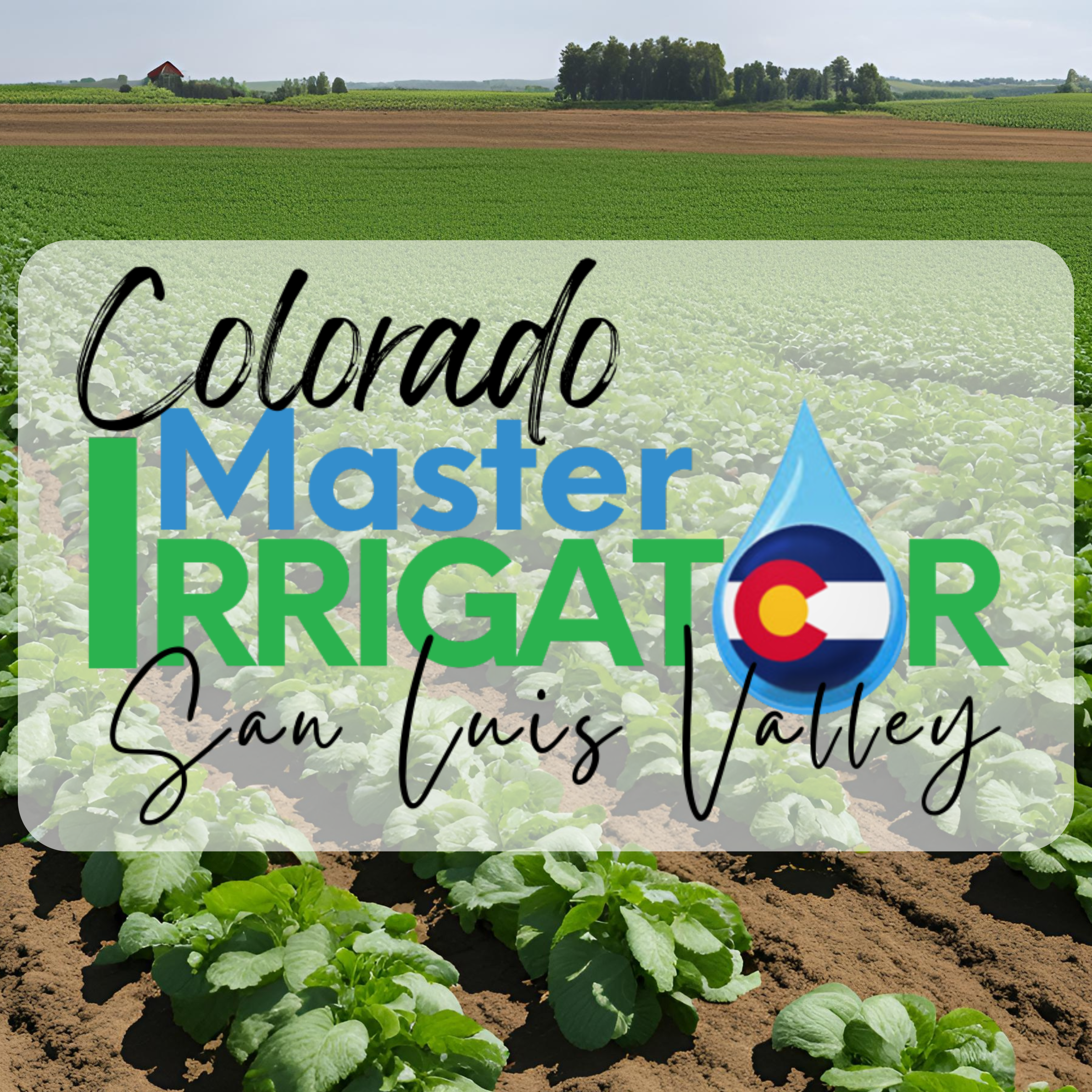 Colorado Master Irrigator San Luis Valley