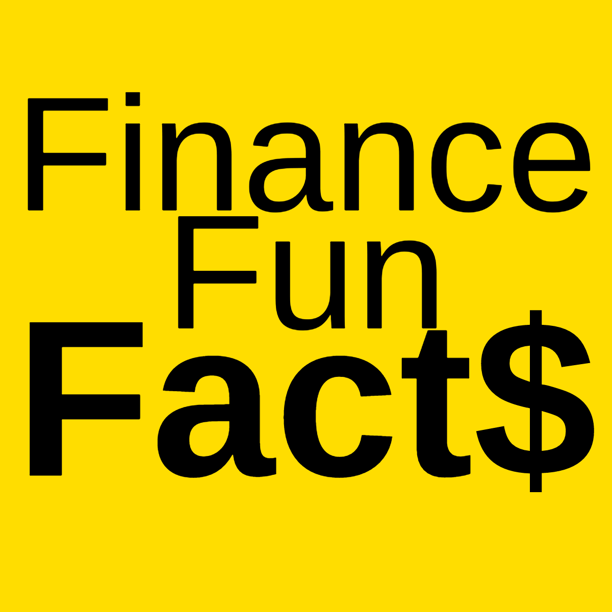 Finanace Fun Facts