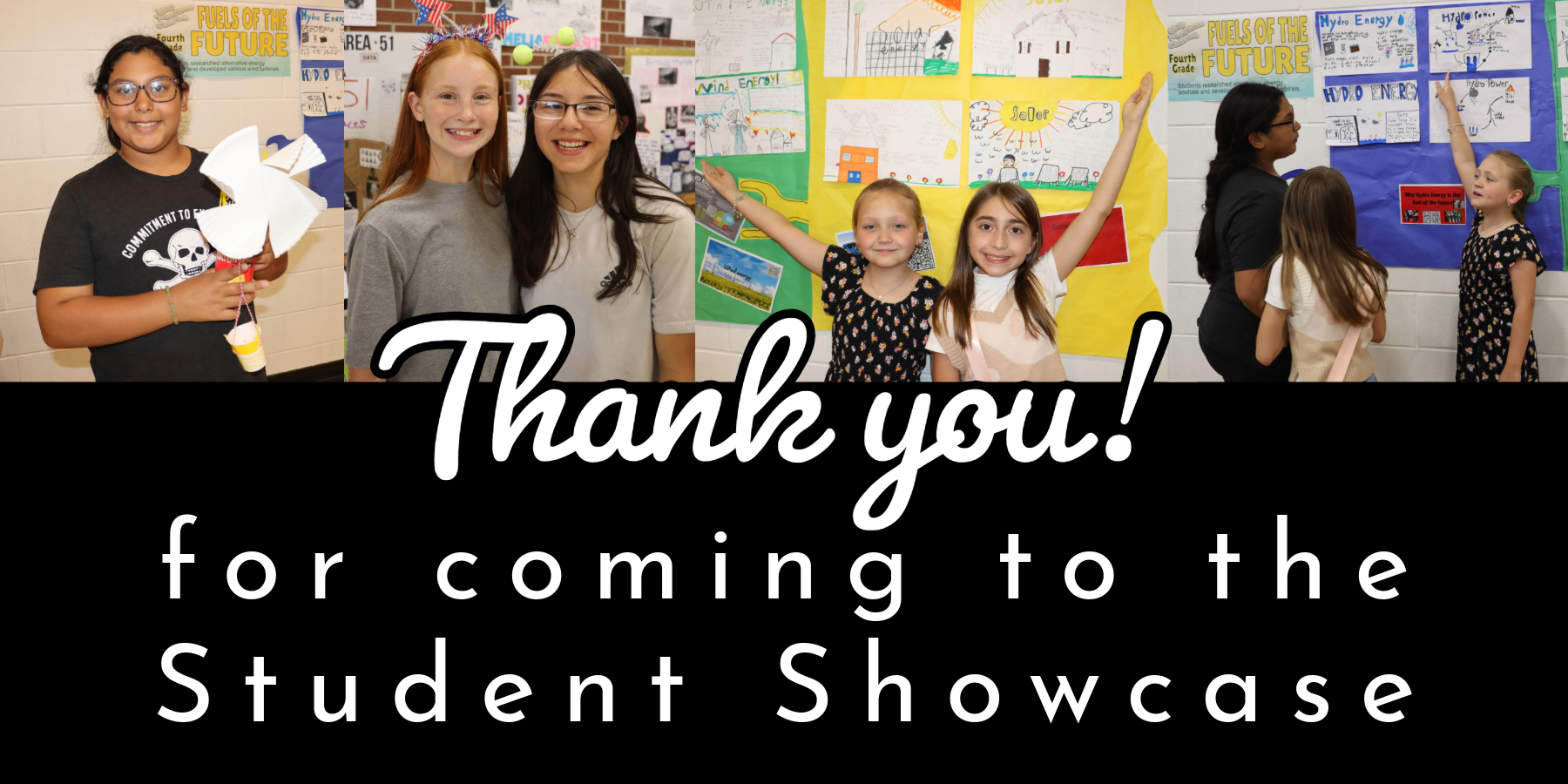 Thank you for coming to the Student Showcase
