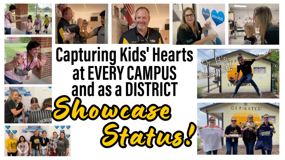 Capturing Kids' Hearts at every campus and a CKH National Showcase District!