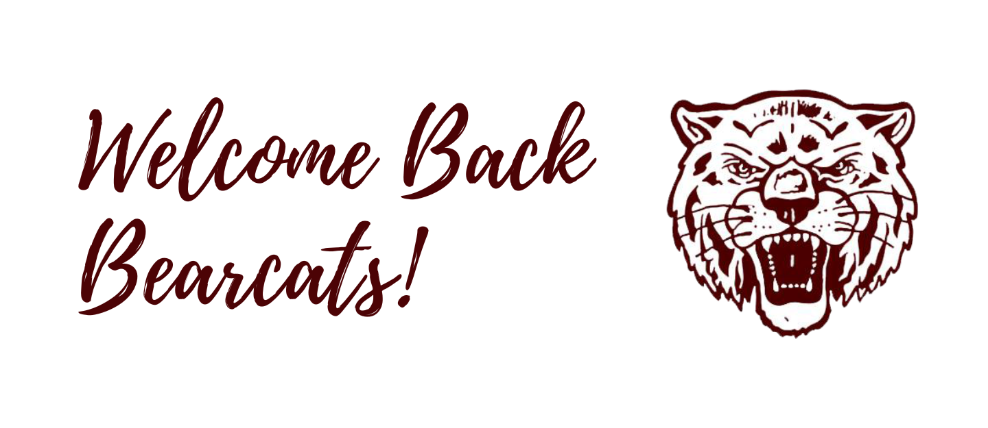 welcome. back bearcats text with bearcat head logo