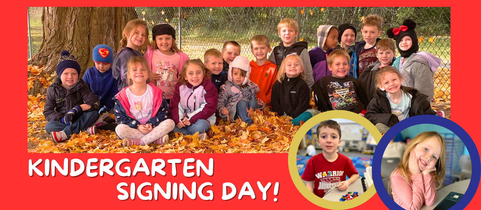 Kindergarten Signing Day