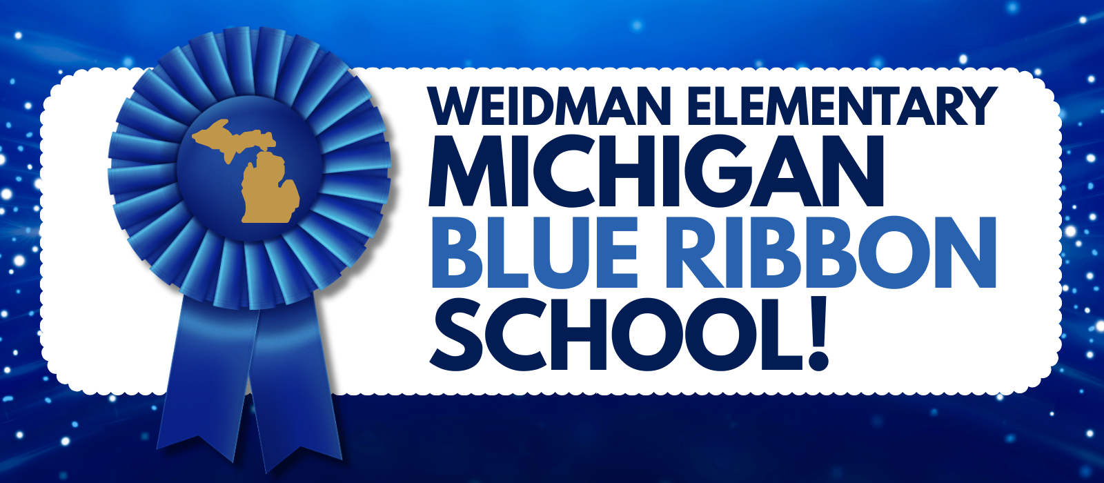 Weidman Blue Ribbon School