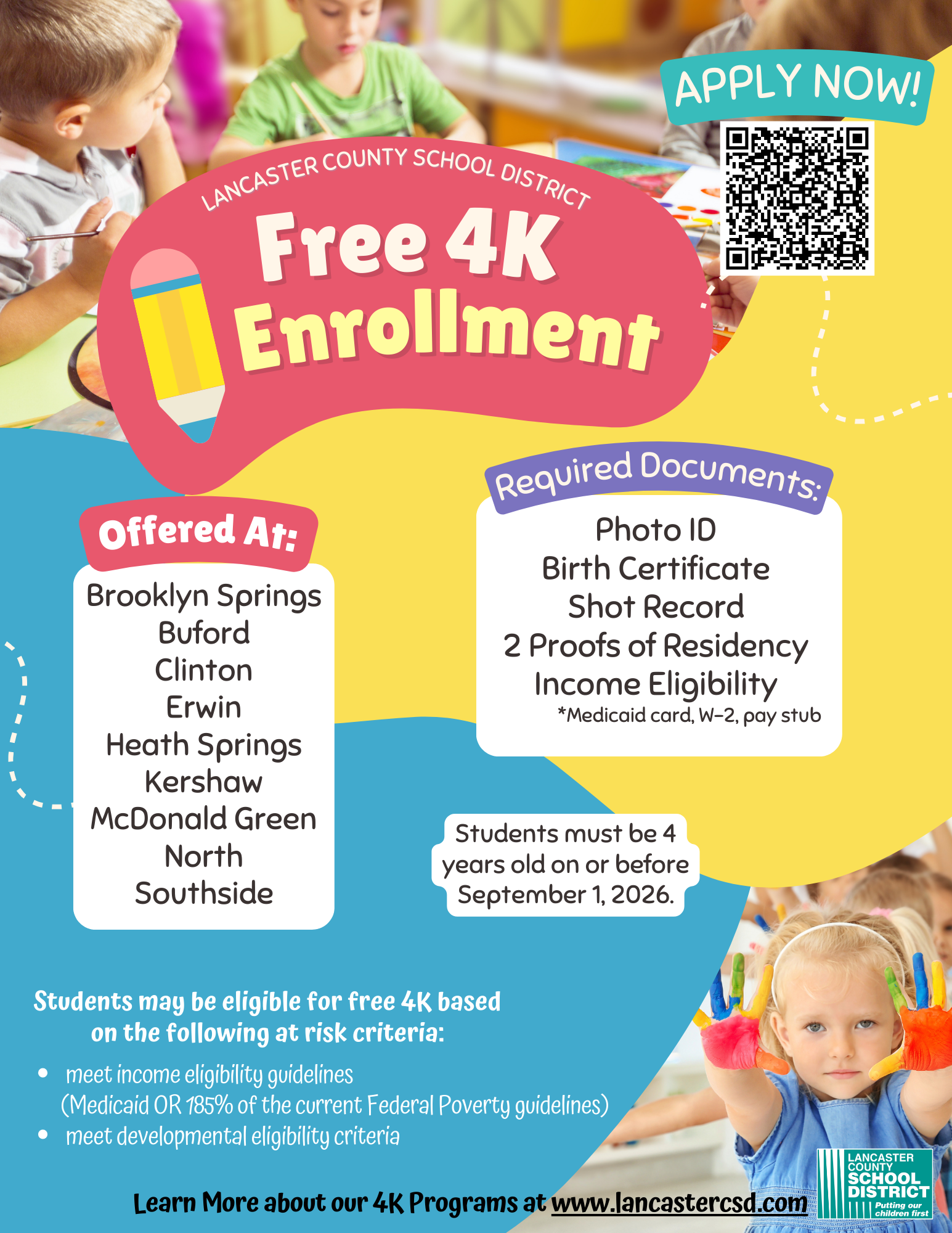 Free 4K enrollment open now, available at Brooklyn Springs, Buford, Clinton, Erwin, Heath Springs, Kershaw, McDonald Green, North, and Southside