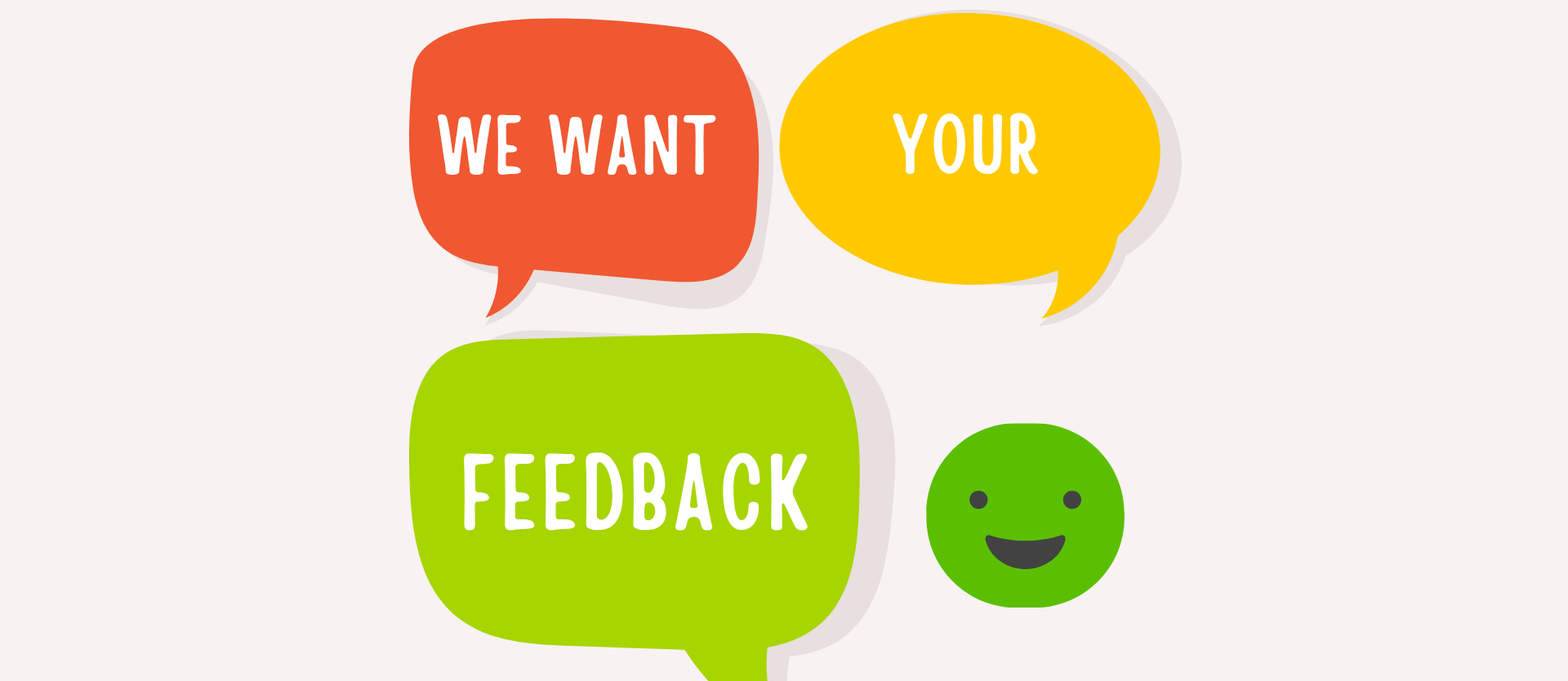 We Want Your Feedback voice bubbles